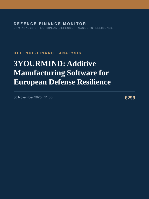 Cover of the DFM report “3YOURMIND: Additive Manufacturing Software for European Defense Resilience” — Defence-Finance Analysis, 11-page PDF