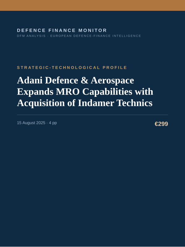 Cover of the DFM report “Adani Defence & Aerospace Expands MRO Capabilities with Acquisition of Indamer Technics” — Strategic-Technological Profile, 4-page PDF