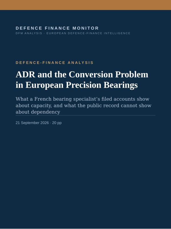 Cover of the DFM report “ADR and the Conversion Problem in European Precision Bearings” — Defence-Finance Analysis, 20-page PDF