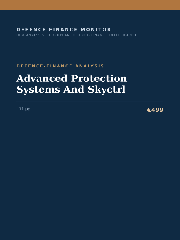 Cover of the DFM report “Advanced Protection Systems And Skyctrl” — Defence-Finance Analysis, 11-page PDF