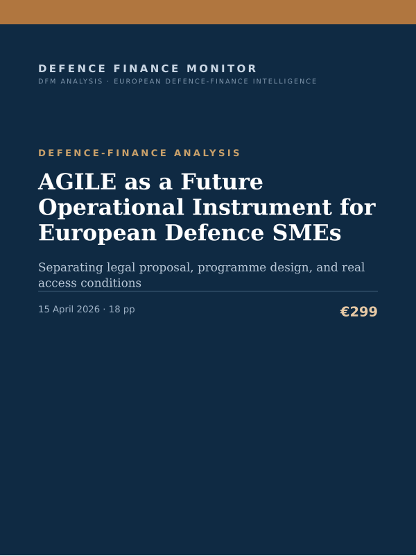 Cover of the DFM report “AGILE as a Future Operational Instrument for European Defence SMEs” — Defence-Finance Analysis, 18-page PDF
