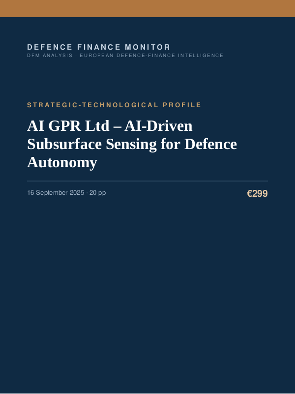 Cover of the DFM report “AI GPR Ltd – AI-Driven Subsurface Sensing for Defence Autonomy” — Strategic-Technological Profile, 20-page PDF
