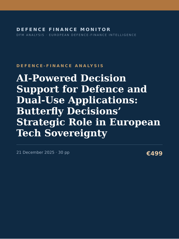 Cover of the DFM report “AI-Powered Decision Support for Defence and Dual-Use Applications: Butterfly Decisions’ Strategic Role in European Tech Sovereignty” — Defence-Finance Analysis, 30-page PDF