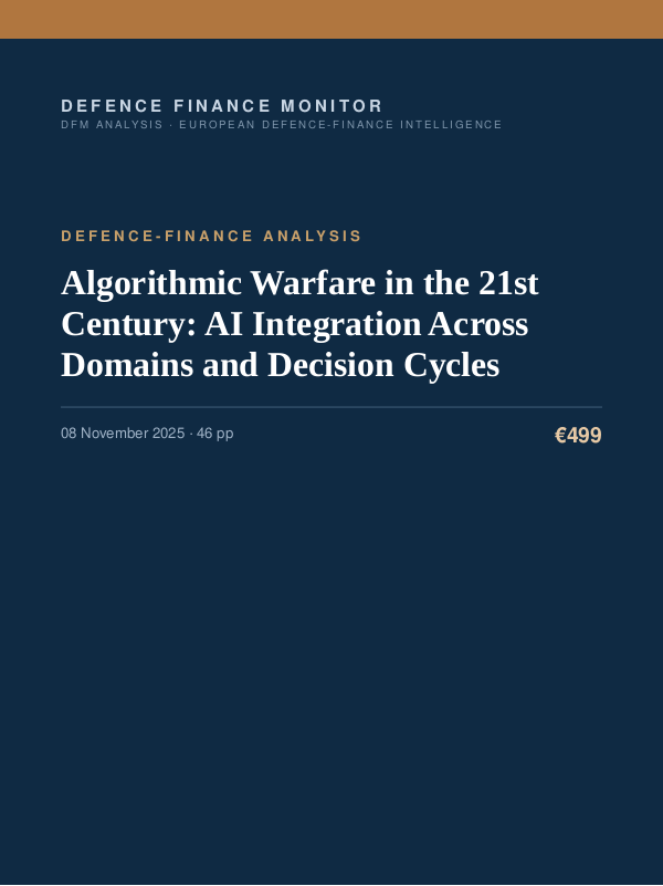 Cover of the DFM report “Algorithmic Warfare in the 21st Century: AI Integration Across Domains and Decision Cycles” — Defence-Finance Analysis, 46-page PDF