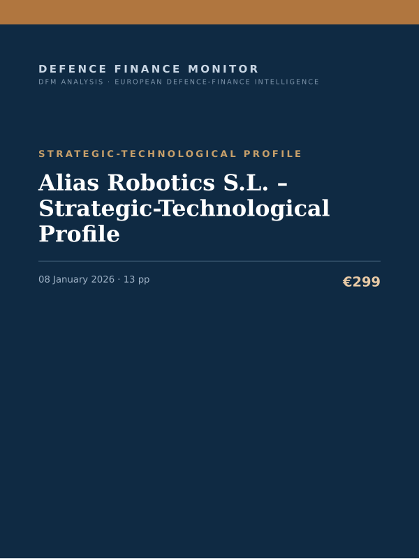 Cover of the DFM report “Alias Robotics S.L. – Strategic-Technological Profile” — Strategic-Technological Profile, 13-page PDF