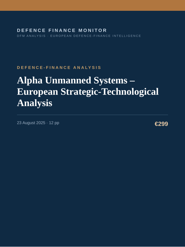 Cover of the DFM report “Alpha Unmanned Systems – European Strategic-Technological Analysis” — Defence-Finance Analysis, 12-page PDF
