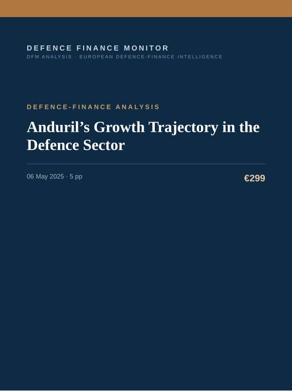 Cover of the DFM report “Anduril’s Growth Trajectory in the Defence Sector” — Defence-Finance Analysis, 5-page PDF