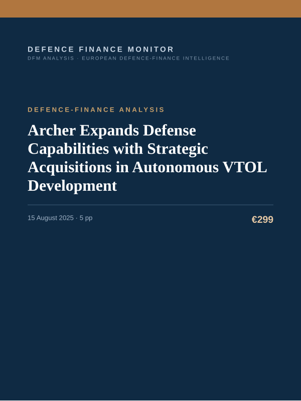 Cover of the DFM report “Archer Expands Defense Capabilities with Strategic Acquisitions in Autonomous VTOL Development” — Defence-Finance Analysis, 5-page PDF