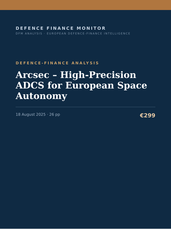 Cover of the DFM report “Arcsec – High-Precision ADCS for European Space Autonomy” — Defence-Finance Analysis, 26-page PDF