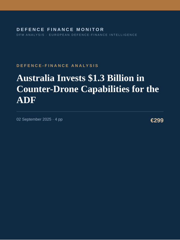 Cover of the DFM report “Australia Invests $1.3 Billion in Counter-Drone Capabilities for the ADF” — Defence-Finance Analysis, 4-page PDF