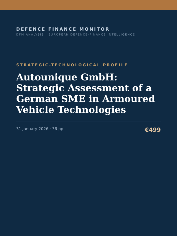 Cover of the DFM report “Autounique GmbH: Strategic Assessment of a German SME in Armoured Vehicle Technologies” — Strategic-Technological Profile, 36-page PDF