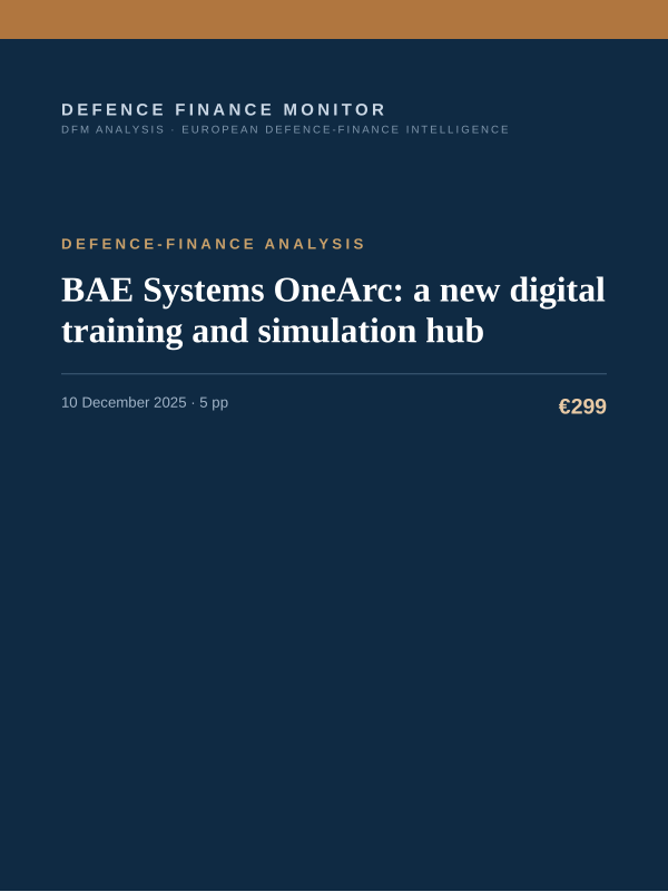 Cover of the DFM report “BAE Systems OneArc: a new digital training and simulation hub” — Defence-Finance Analysis, 5-page PDF