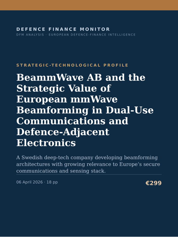 Cover of the DFM report “BeammWave AB and the Strategic Value of European mmWave Beamforming in Dual-Use Communications and Defence-Adjacent Electronics” — Strategic-Technological Profile, 18-page PDF