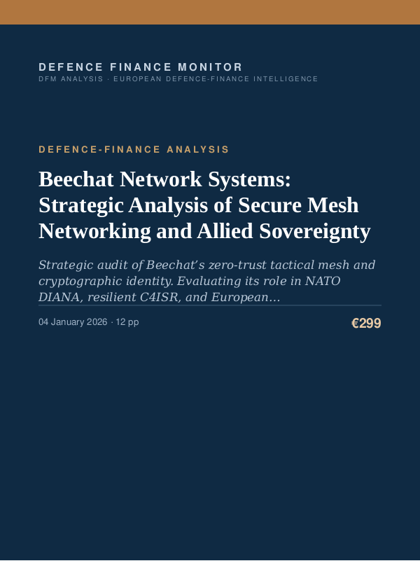 Cover of the DFM report “Beechat Network Systems: Strategic Analysis of Secure Mesh Networking and Allied Sovereignty” — Defence-Finance Analysis, 12-page PDF