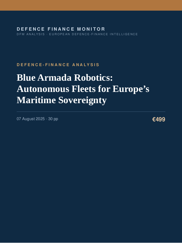 Cover of the DFM report “Blue Armada Robotics: Autonomous Fleets for Europe’s Maritime Sovereignty” — Defence-Finance Analysis, 30-page PDF