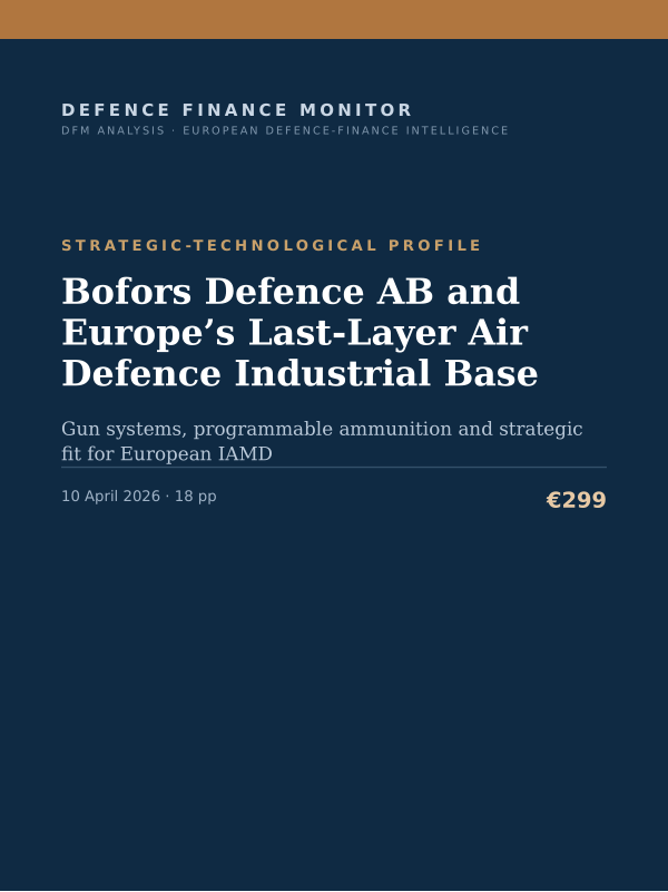 Cover of the DFM report “Bofors Defence AB and Europe’s Last-Layer Air Defence Industrial Base” — Strategic-Technological Profile, 18-page PDF