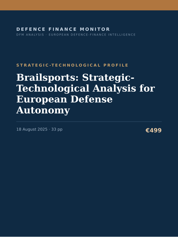 Cover of the DFM report “Brailsports: Strategic-Technological Analysis for European Defense Autonomy” — Strategic-Technological Profile, 33-page PDF