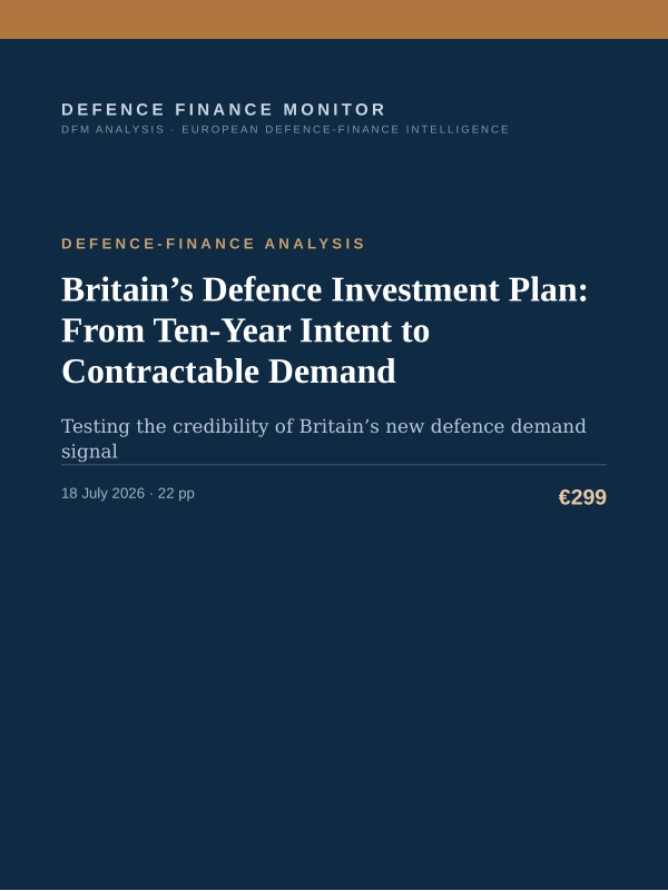 Cover of the DFM report “Britain’s Defence Investment Plan: From Ten-Year Intent to Contractable Demand” — Defence-Finance Analysis, 22-page PDF