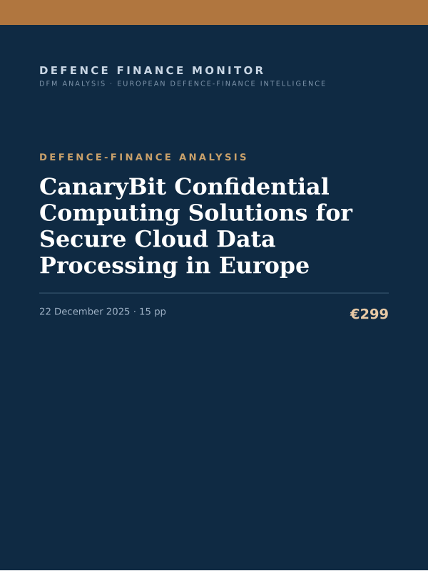 Cover of the DFM report “CanaryBit Confidential Computing Solutions for Secure Cloud Data Processing in Europe” — Defence-Finance Analysis, 15-page PDF