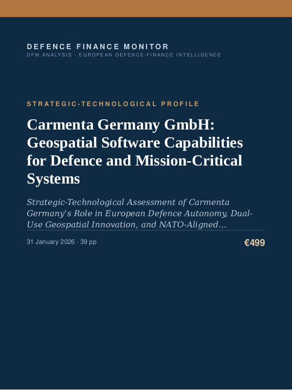 Cover of the DFM report “Carmenta Germany GmbH: Geospatial Software Capabilities for Defence and Mission-Critical Systems” — Strategic-Technological Profile, 39-page PDF