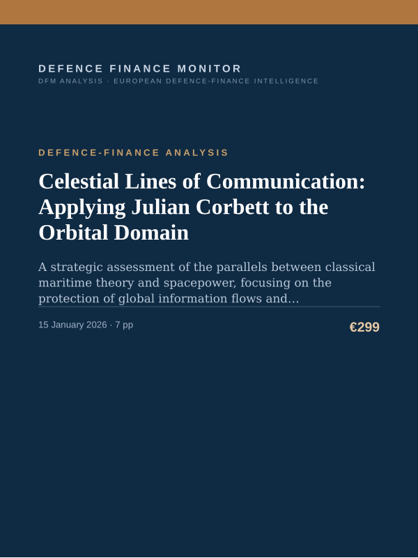 Cover of the DFM report “Celestial Lines of Communication: Applying Julian Corbett to the Orbital Domain” — Defence-Finance Analysis, 7-page PDF