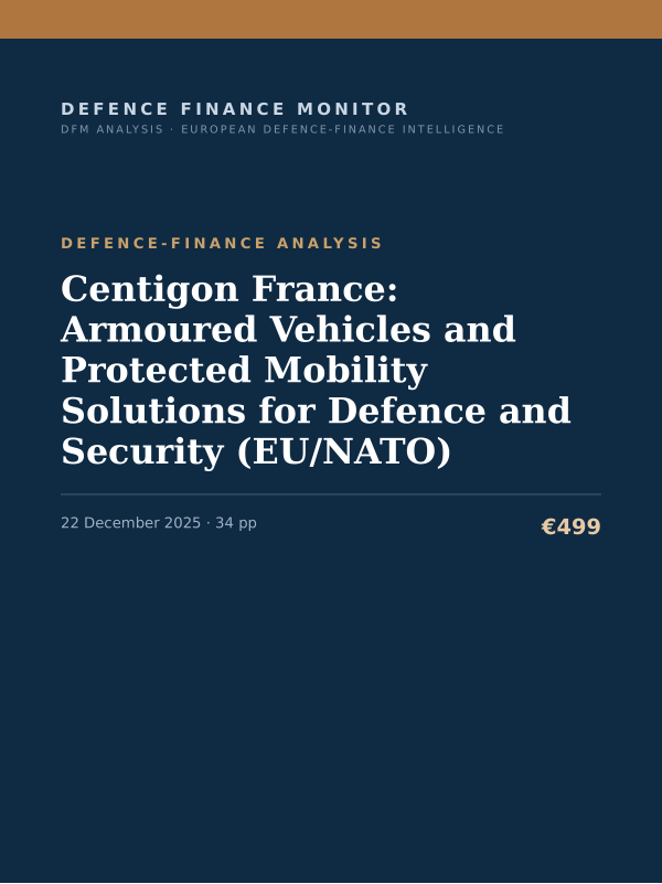 Cover of the DFM report “Centigon France: Armoured Vehicles and Protected Mobility Solutions for Defence and Security (EU/NATO)” — Defence-Finance Analysis, 34-page PDF