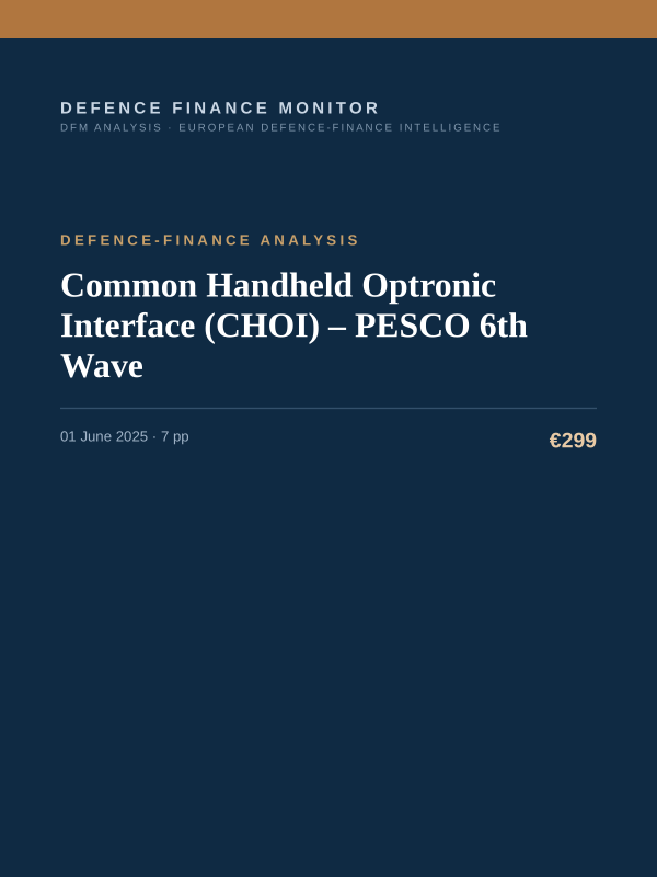 Cover of the DFM report “Common Handheld Optronic Interface (CHOI) – PESCO 6th Wave” — Defence-Finance Analysis, 7-page PDF
