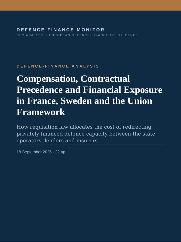 Cover of the DFM report “Compensation, Contractual Precedence and Financial Exposure in France, Sweden and the Union Framework” — Defence-Finance Analysis, 22-page PDF