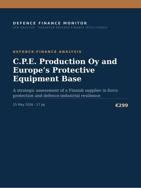 Cover of the DFM report “C.P.E. Production Oy and Europe’s Protective Equipment Base” — Defence-Finance Analysis, 17-page PDF