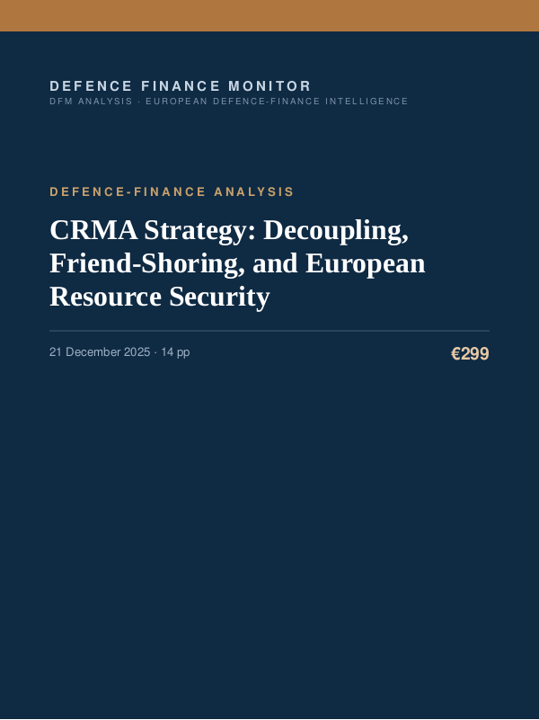 Cover of the DFM report “CRMA Strategy: Decoupling, Friend-Shoring, and European Resource Security” — Defence-Finance Analysis, 14-page PDF