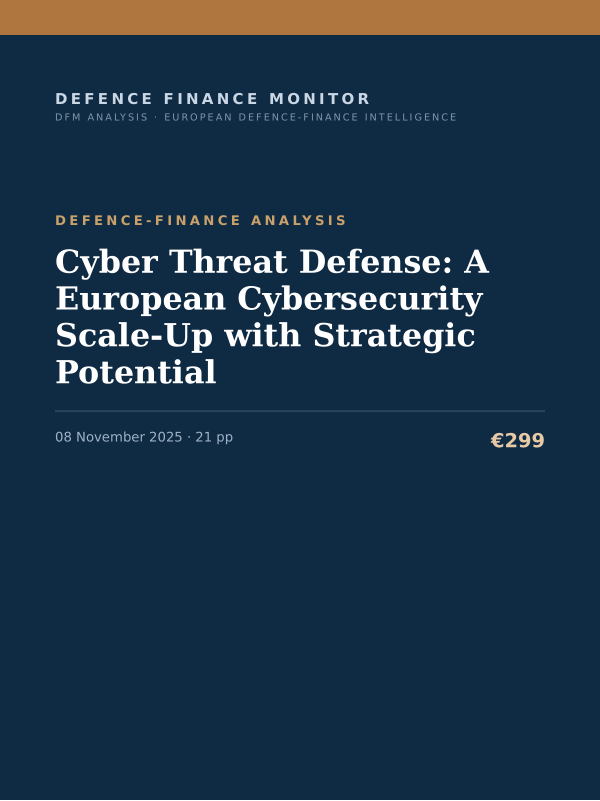 Cover of the DFM report “Cyber Threat Defense: A European Cybersecurity Scale-Up with Strategic Potential” — Defence-Finance Analysis, 21-page PDF