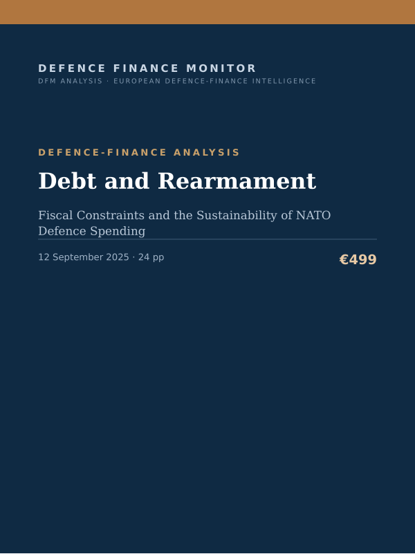 Cover of the DFM report “Debt and Rearmament” — Defence-Finance Analysis, 24-page PDF