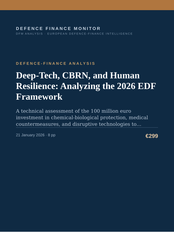 Cover of the DFM report “Deep-Tech, CBRN, and Human Resilience: Analyzing the 2026 EDF Framework” — Defence-Finance Analysis, 8-page PDF
