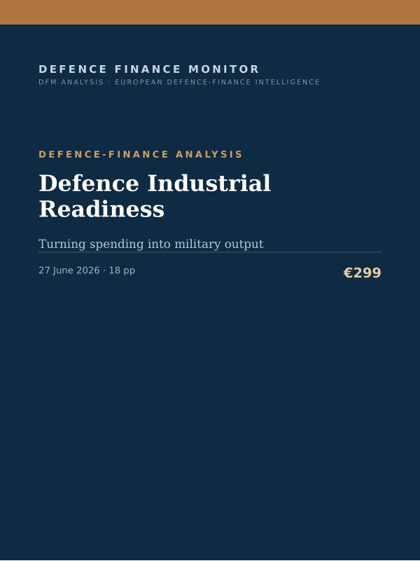 Cover of the DFM report “Defence Industrial Readiness” — Defence-Finance Analysis, 18-page PDF