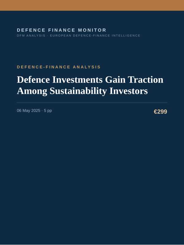 Cover of the DFM report “Defence Investments Gain Traction Among Sustainability Investors” — Defence-Finance Analysis, 5-page PDF