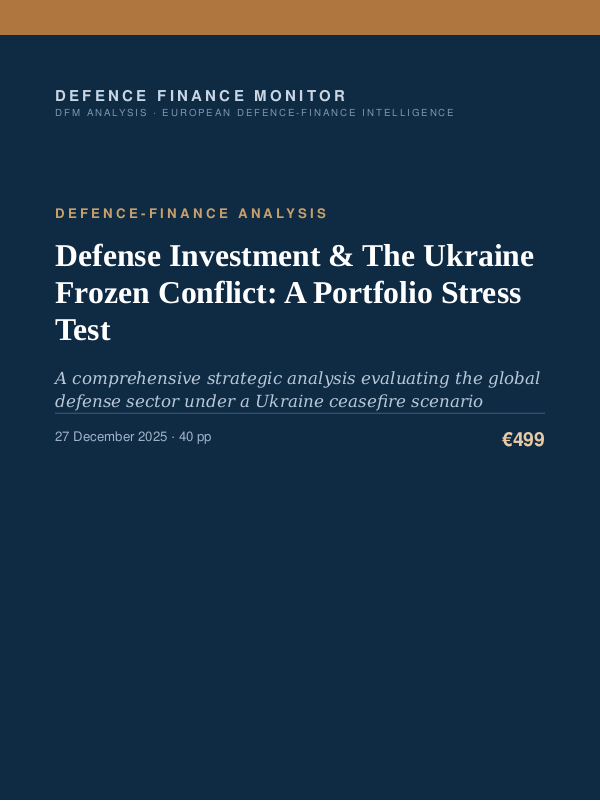 Cover of the DFM report “Defense Investment & The Ukraine Frozen Conflict: A Portfolio Stress Test” — Defence-Finance Analysis, 40-page PDF