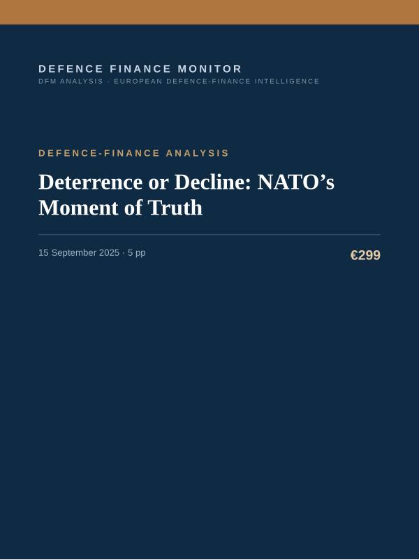 Cover of the DFM report “Deterrence or Decline: NATO’s Moment of Truth” — Defence-Finance Analysis, 5-page PDF