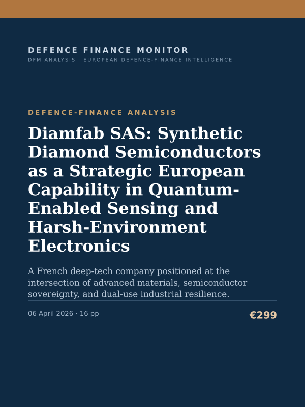 Cover of the DFM report “Diamfab SAS: Synthetic Diamond Semiconductors as a Strategic European Capability in Quantum-Enabled Sensing and Harsh-Environment Electronics” — Defence-Finance Analysis, 16-page PDF