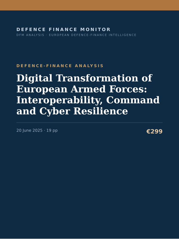 Cover of the DFM report “Digital Transformation of European Armed Forces: Interoperability, Command and Cyber Resilience” — Defence-Finance Analysis, 19-page PDF