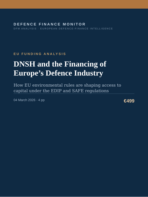 Cover of the DFM report “DNSH and the Financing of Europe’s Defence Industry” — Eu Funding Analysis, 4-page PDF