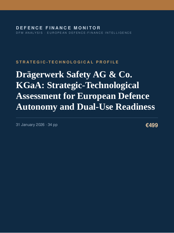 Cover of the DFM report “Drägerwerk Safety AG & Co. KGaA: Strategic-Technological Assessment for European Defence Autonomy and Dual-Use Readiness” — Strategic-Technological Profile, 34-page PDF