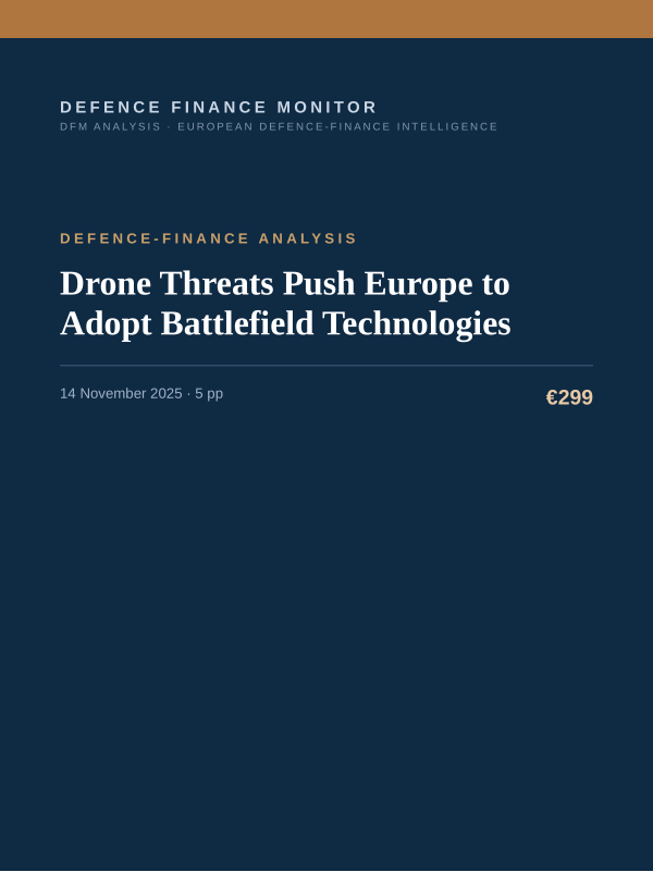 Cover of the DFM report “Drone Threats Push Europe to Adopt Battlefield Technologies” — Defence-Finance Analysis, 5-page PDF