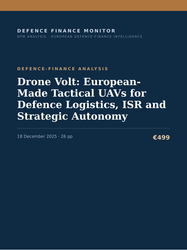Cover of the DFM report “Drone Volt: European-Made Tactical UAVs for Defence Logistics, ISR and Strategic Autonomy” — Defence-Finance Analysis, 26-page PDF