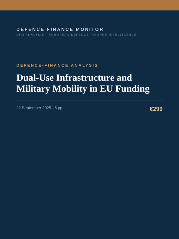 Cover of the DFM report “Dual-Use Infrastructure and Military Mobility in EU Funding” — Defence-Finance Analysis, 5-page PDF