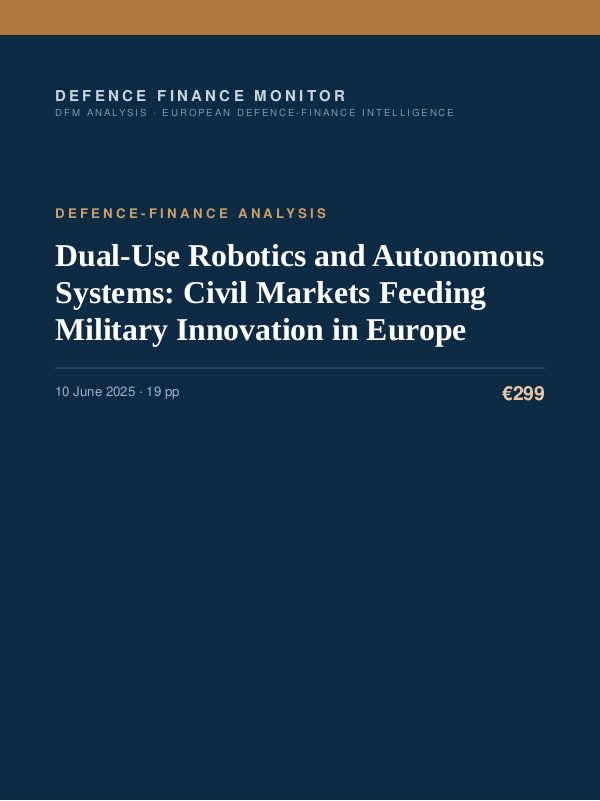 Cover of the DFM report “Dual-Use Robotics and Autonomous Systems: Civil Markets Feeding Military Innovation in Europe” — Defence-Finance Analysis, 19-page PDF