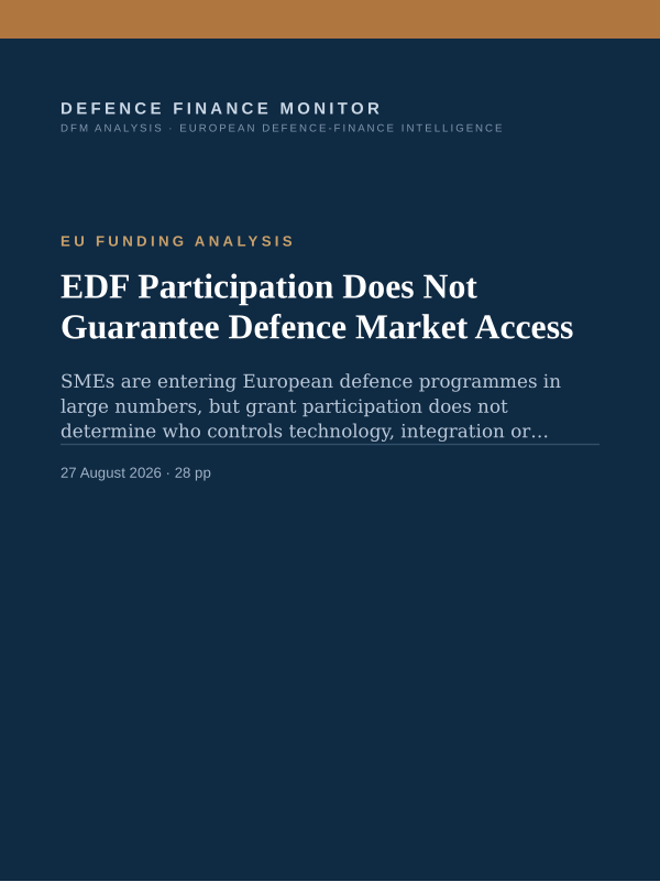 Cover of the DFM report “EDF Participation Does Not Guarantee Defence Market Access” — Eu Funding Analysis, 28-page PDF