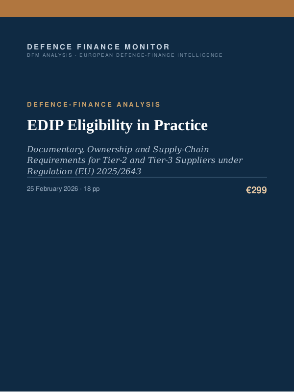 Cover of the DFM report “EDIP Eligibility in Practice” — Defence-Finance Analysis, 18-page PDF