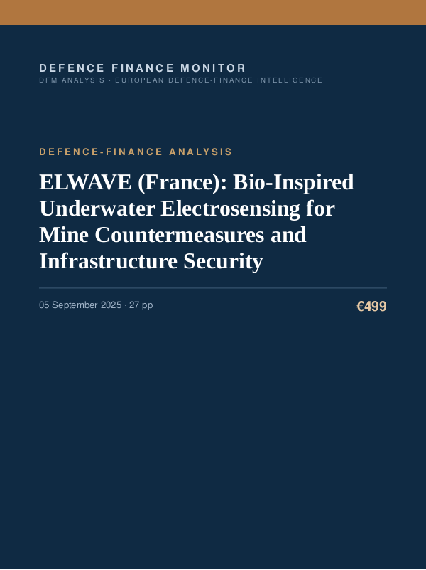 Cover of the DFM report “ELWAVE (France): Bio-Inspired Underwater Electrosensing for Mine Countermeasures and Infrastructure Security” — Defence-Finance Analysis, 27-page PDF