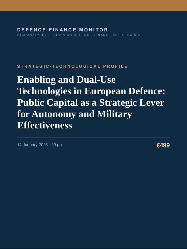 Cover of the DFM report “Enabling and Dual-Use Technologies in European Defence: Public Capital as a Strategic Lever for Autonomy and Military Effectiveness” — Strategic-Technological Profile, 29-page PDF