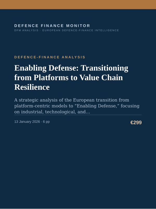 Cover of the DFM report “Enabling Defense: Transitioning from Platforms to Value Chain Resilience” — Defence-Finance Analysis, 6-page PDF